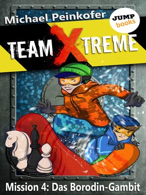 cover image of TEAM X-TREME--Mission 4